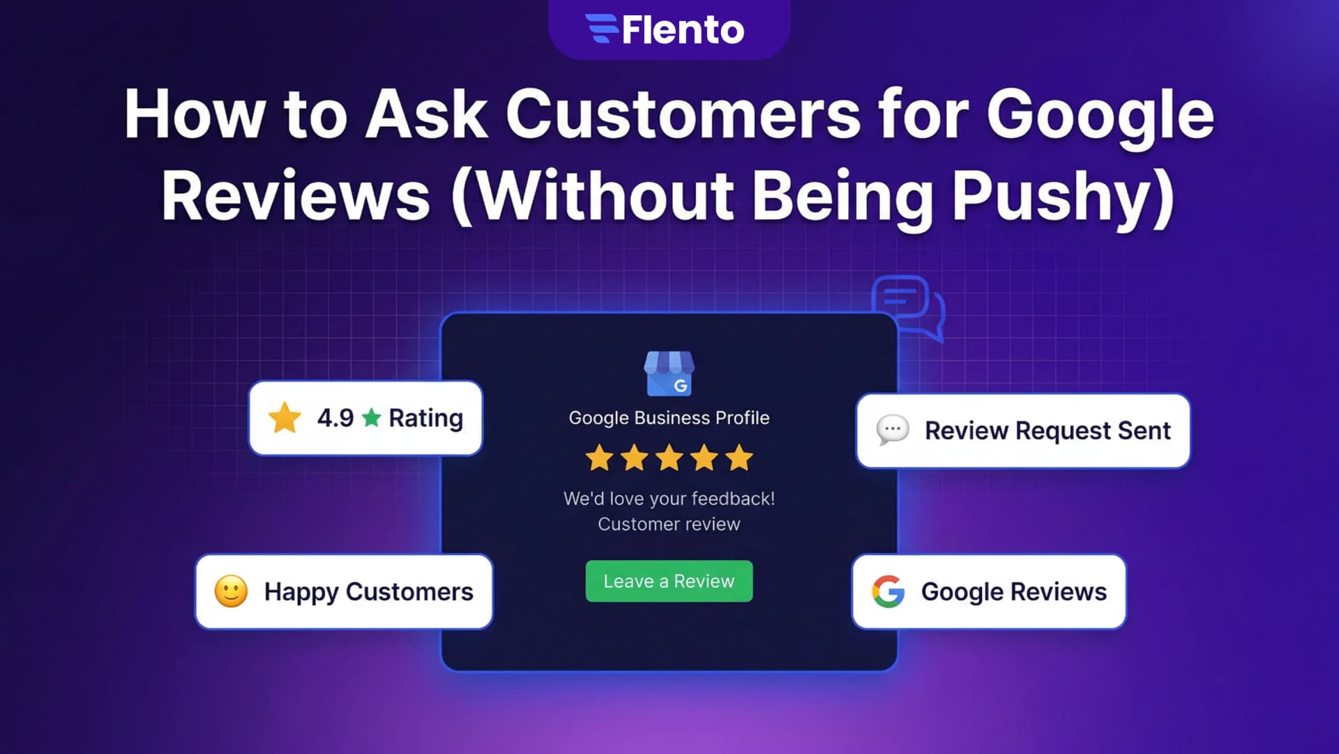 How to Ask Customers for Google Reviews (Without Being Pushy)