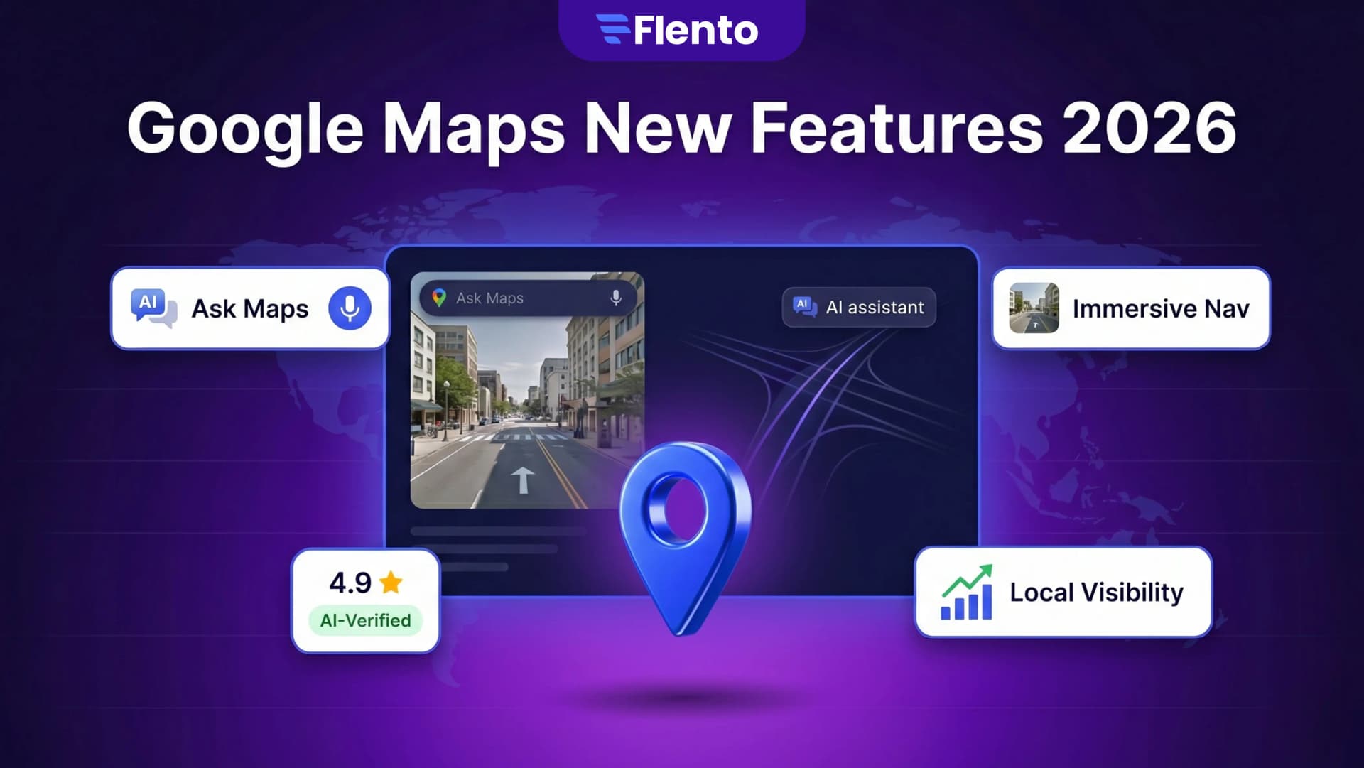 Google Maps New Features 2026: What Ask Maps, Immersive Navigation, and AI Updates Mean for Local Businesses