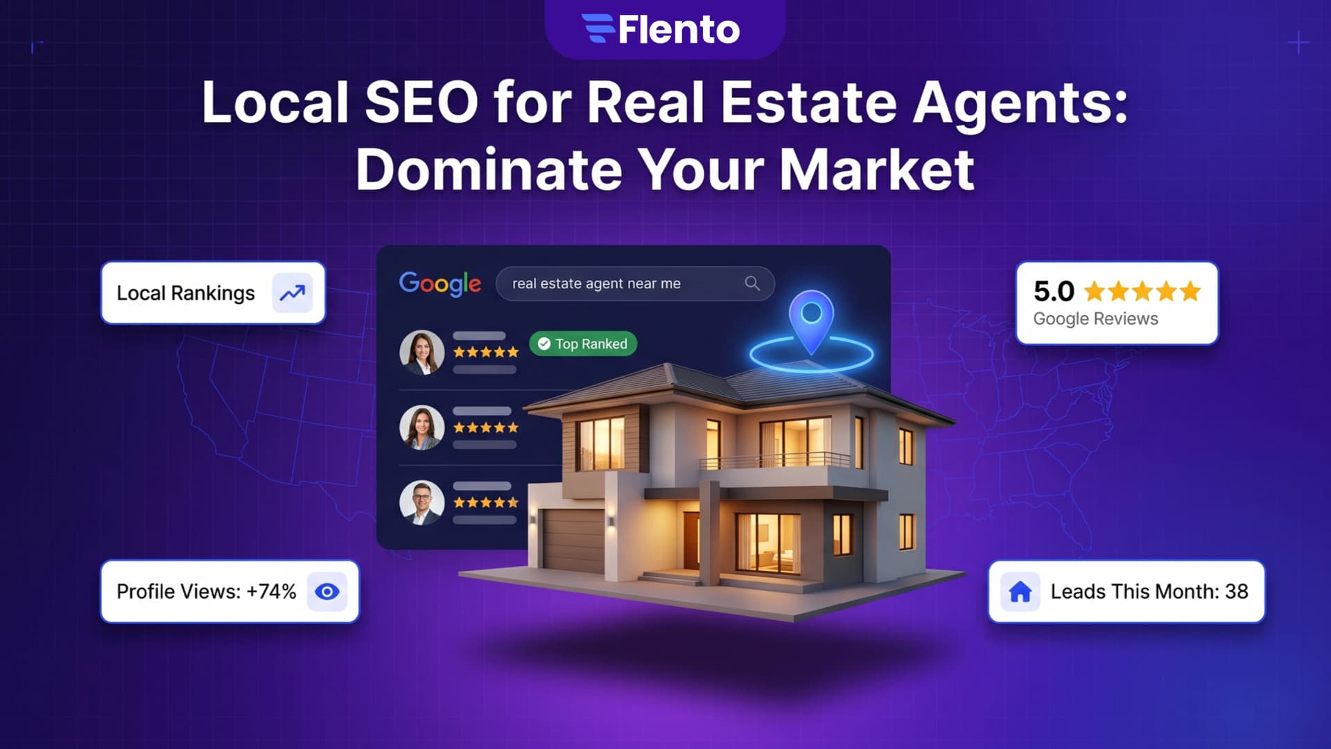 Local SEO for Real Estate Agents: Dominate Your Market