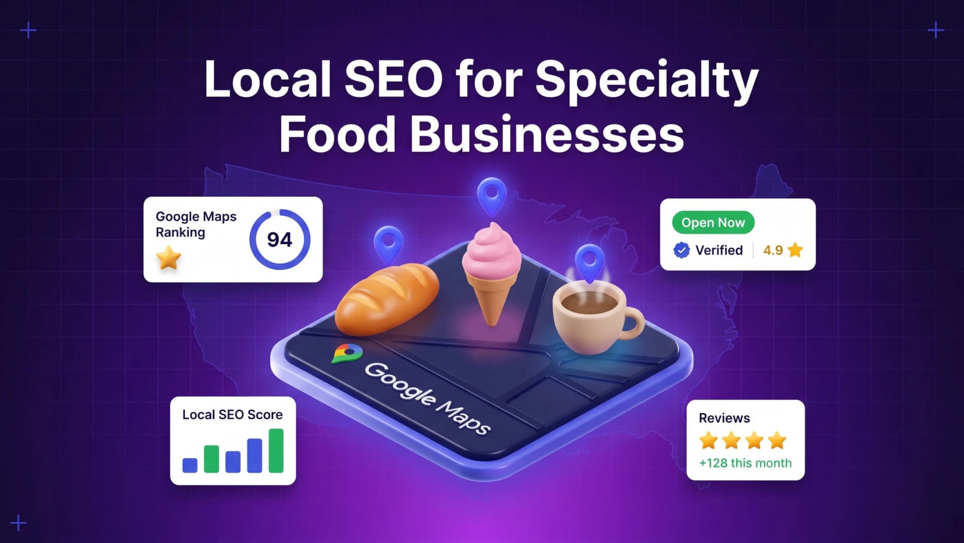 Local SEO for Specialty Food Businesses: How Bakeries, Ice Cream Shops, and Cafes Rank on Google Maps