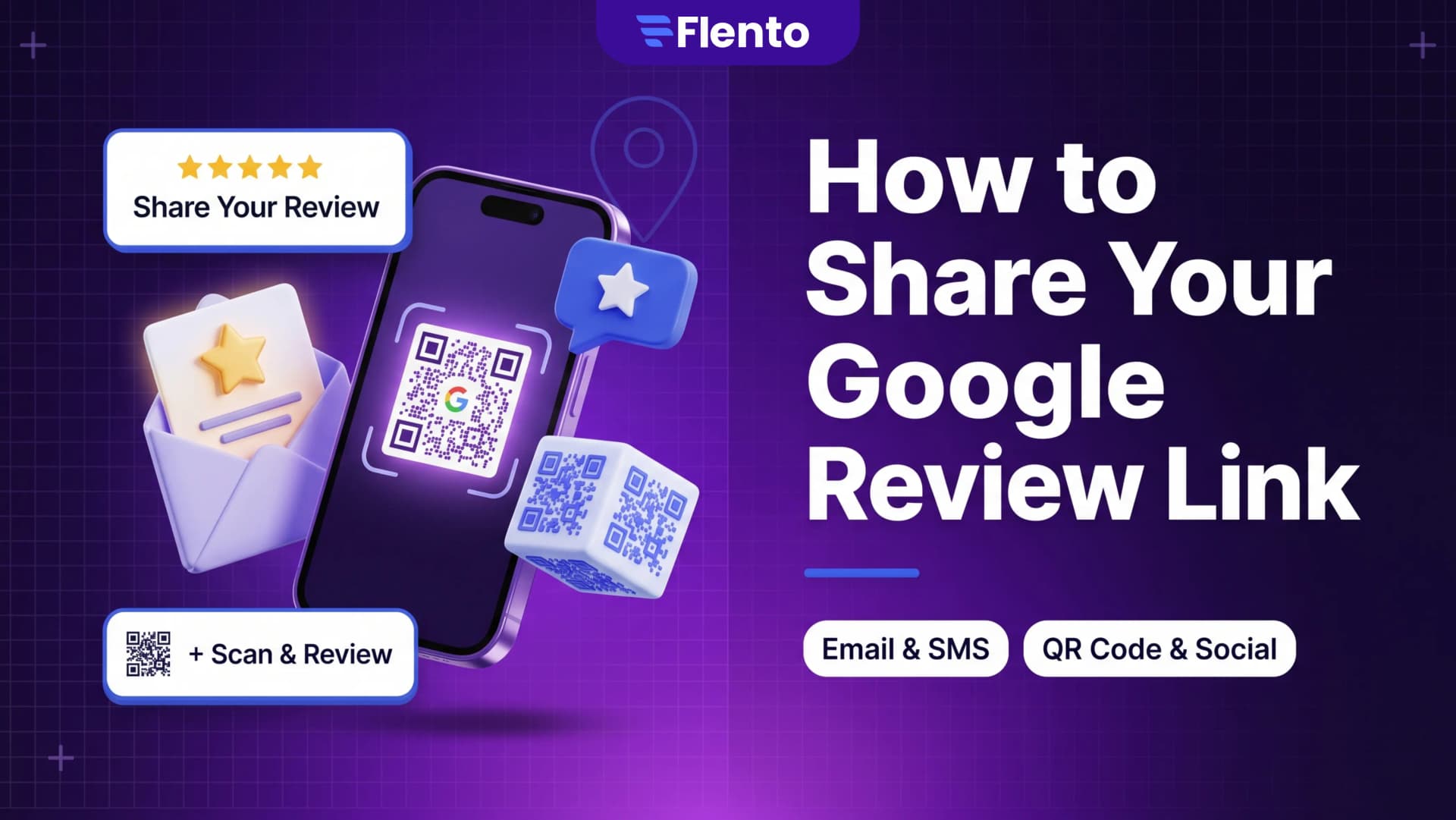 How to Share Your Google Review Link: Email, SMS, QR Code, and Social Media Guide